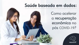 Read more about the article Saúde baseada em dados: como acelerar a recuperação econômica no pós-COVID-19?