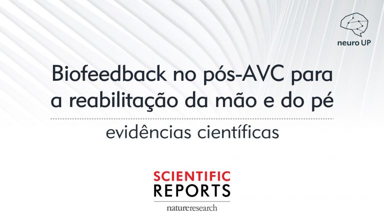 Evidências científicas | Biofeedback no pós-AVC para o treinamento da mão e do pé